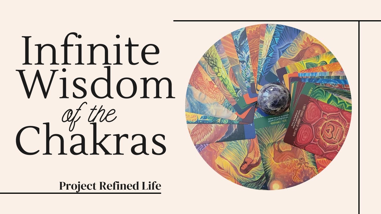 Infinite Wisdom of the Chakras