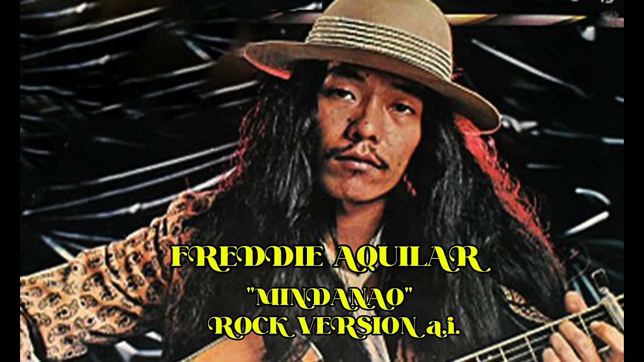 FREDDIE AQUILAR - MINDANAO (ROCK VERSION) a.i