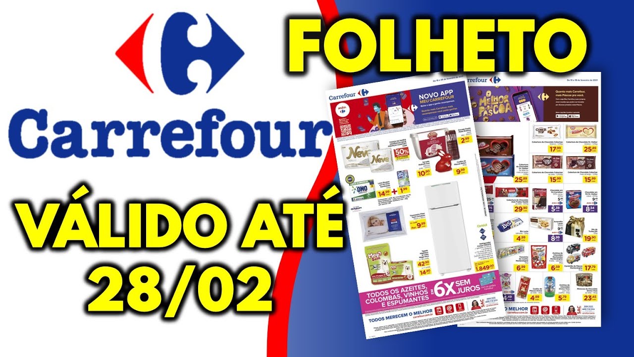 CARREFOUR FOLHETO V&Aacute;LIDO AT&Eacute; 28/02 | Ofertas do dia | FOLHETOS SHOW