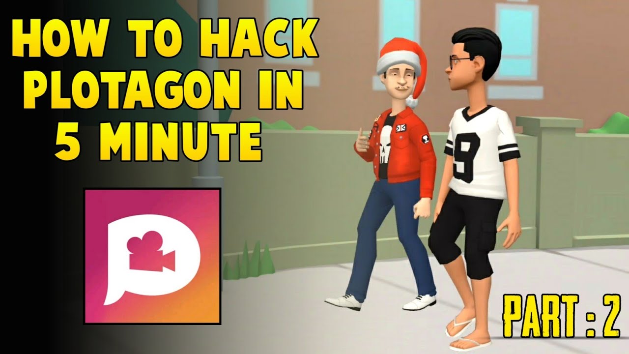 HOW TO HACK PLOTAGON IN 5 MINUTES || PART 2