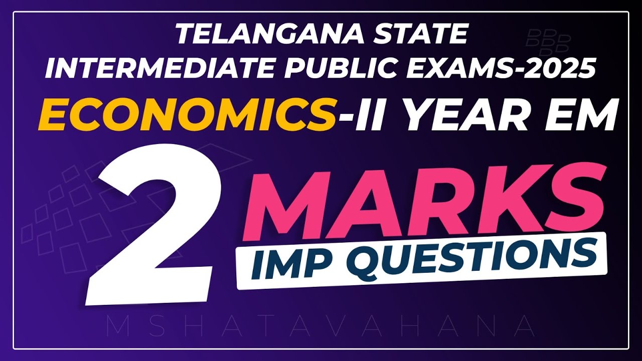 economics II 2Marks 2025 || telangana ||2marks imp questions || shatavahana ||imp questions 2marks