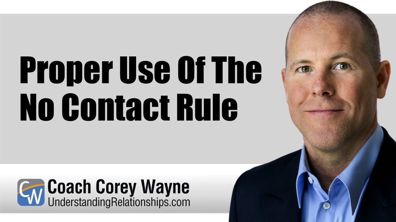 Proper Use Of The No Contact Rule