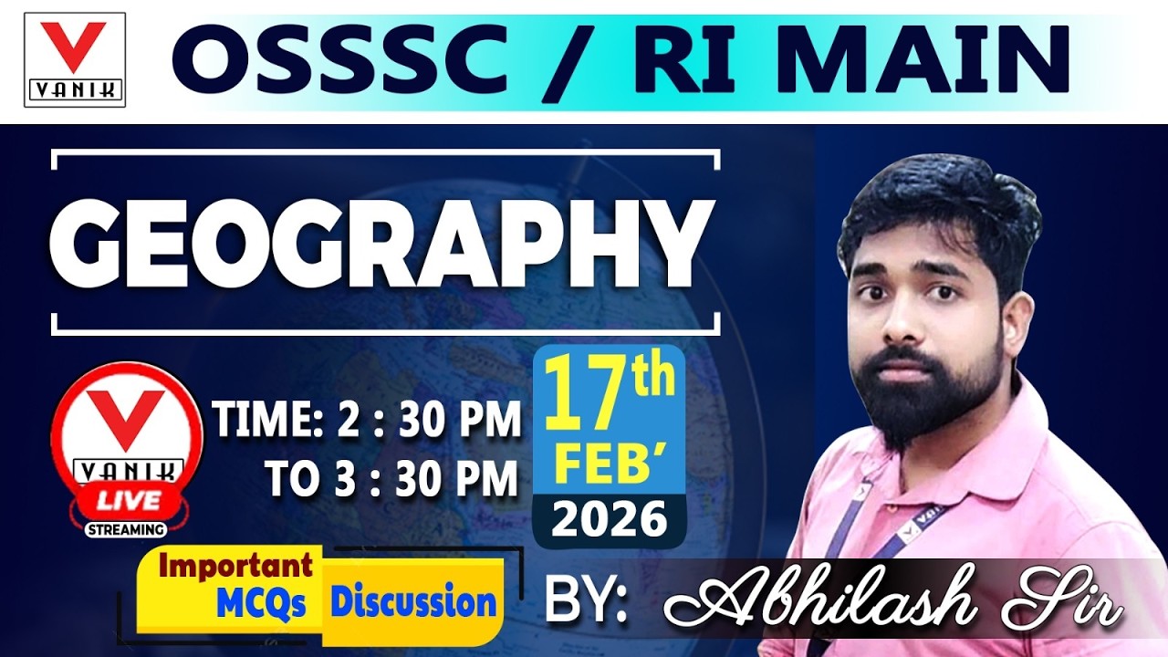 OSSSC RI MAINS 2025 | Geography | Most Expected Questions Discussion | By Abhilas sir