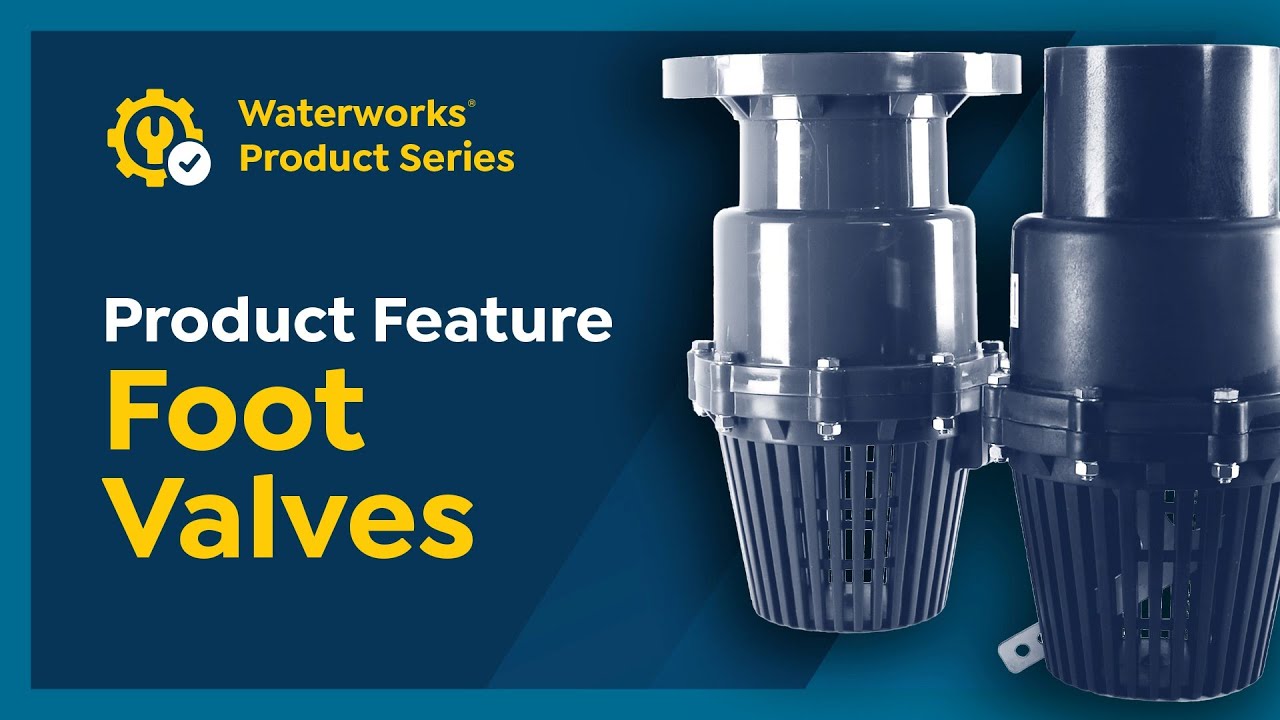 Foot Valve Specifications