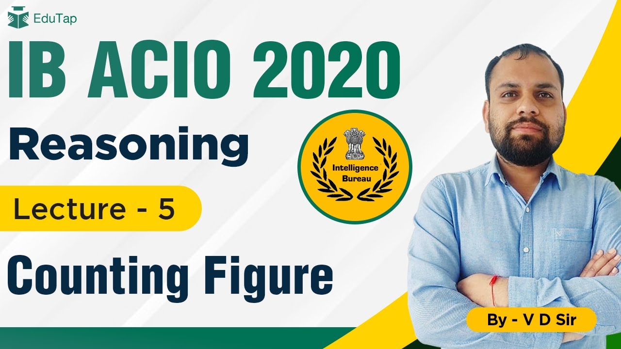 IB ACIO 2020 | Reasoning | Lecture 5 | Counting Figures