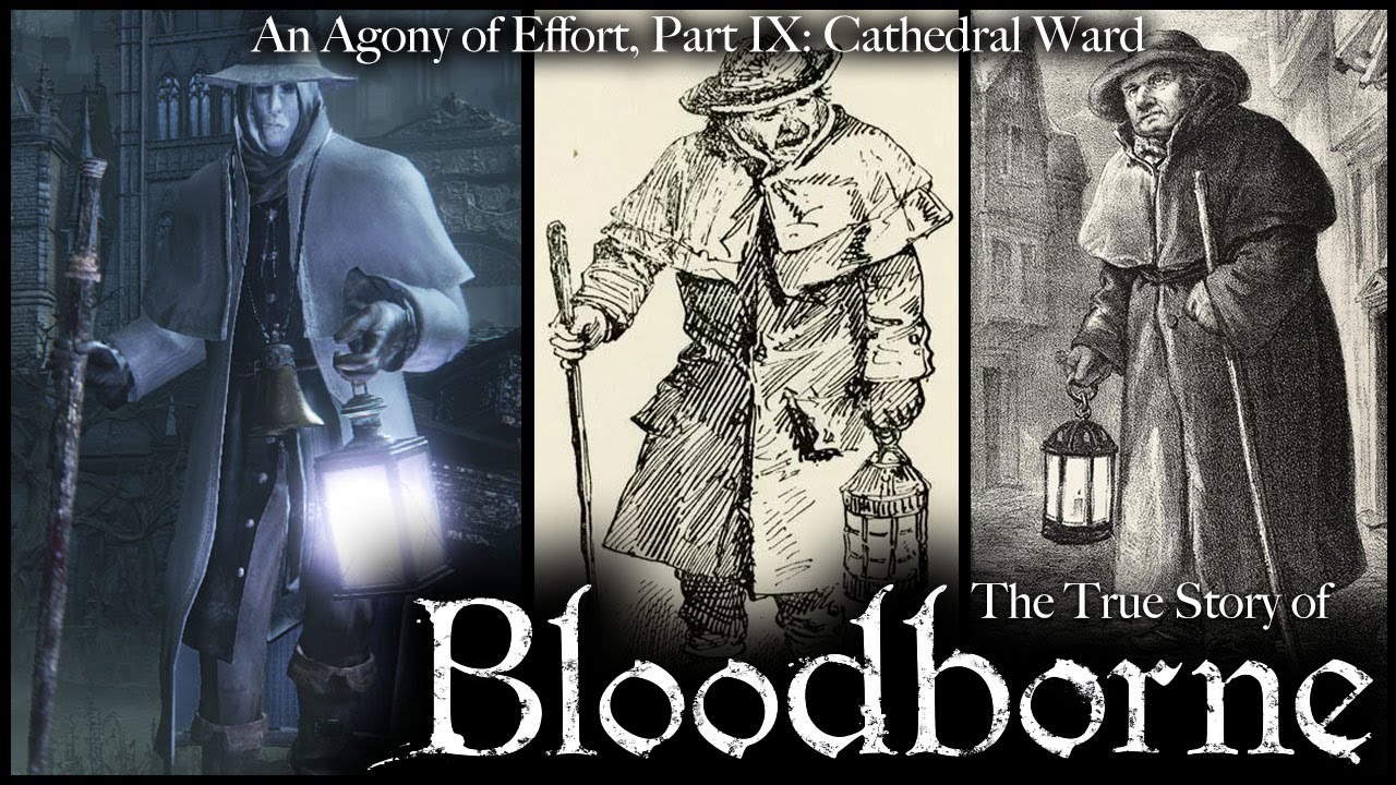 An Agony of Effort, The True Story of Bloodborne - Part IX: Cathedral Ward