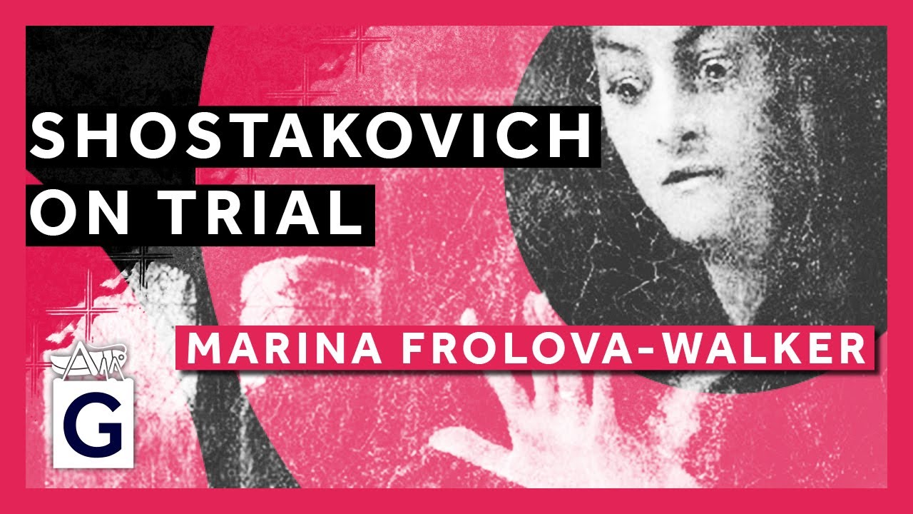 Shostakovich on Trial: from Lady Macbeth to the Fifth Symphony