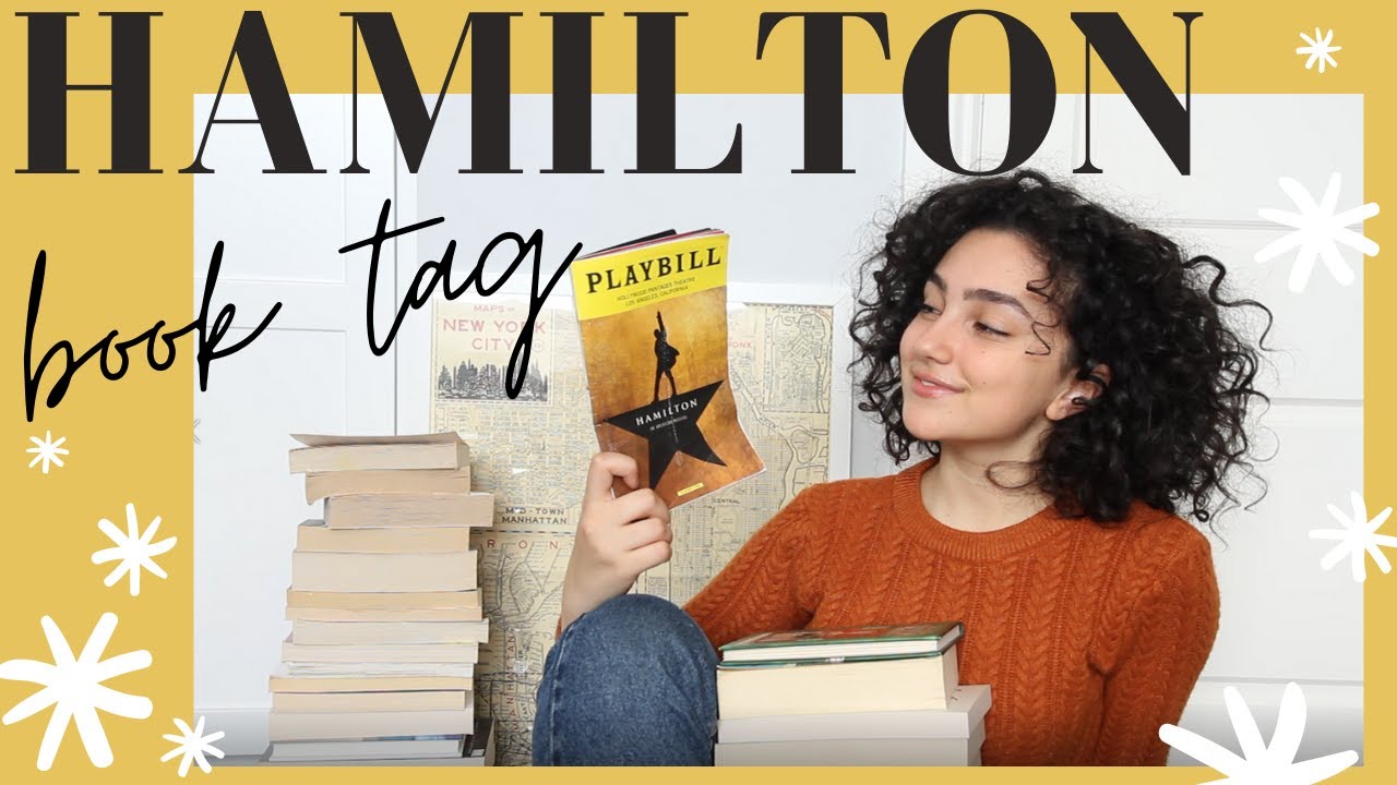 The Hamilton Book Tag ✨ fangirling 4 years late