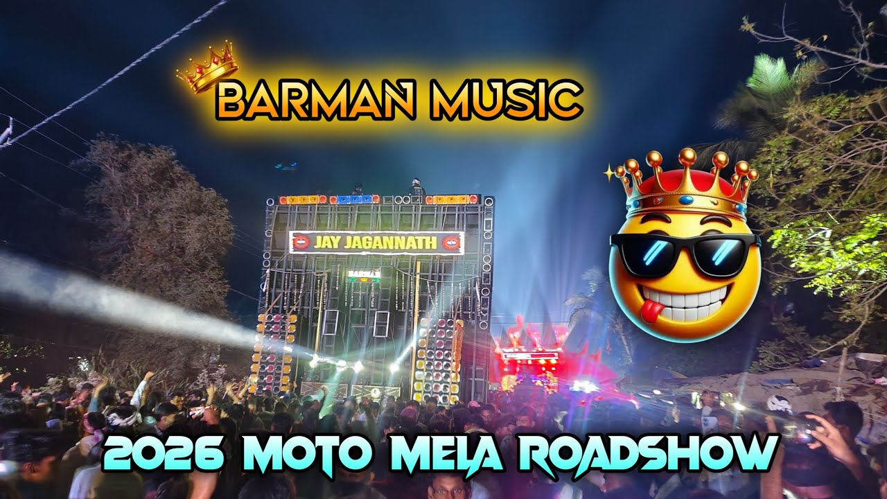 Barman Music 2026 Moto Mela Roadshow 👑💥💪..... Live ......