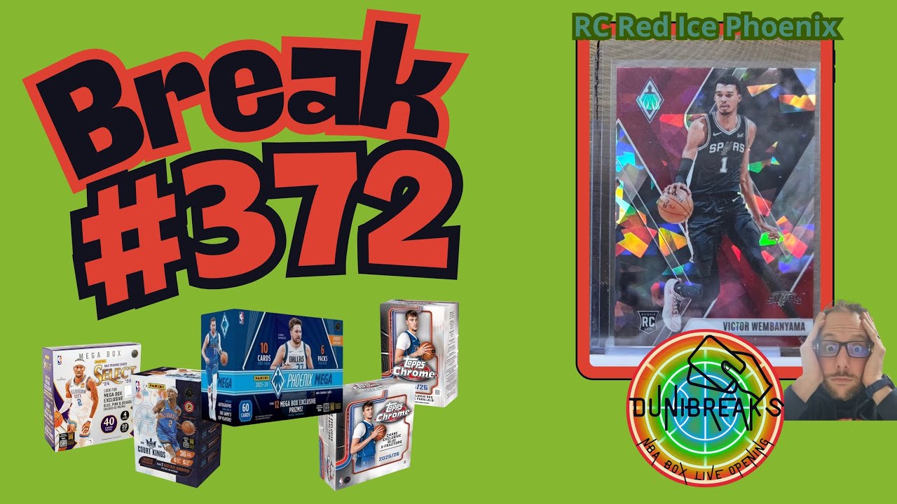 Break #372 - Dunibreaks (VICTOR WEMBANYAMA RC RED ICE PHOENIX)