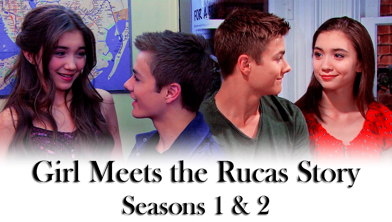 Girl Meets the Rucas Story // Seasons 1 & 2