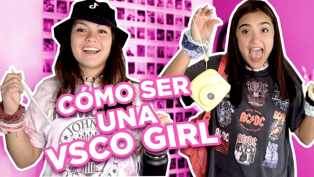 Siendo una VSCO GIRL por un día y como ser una VSCO GIRL  XIME PONCH