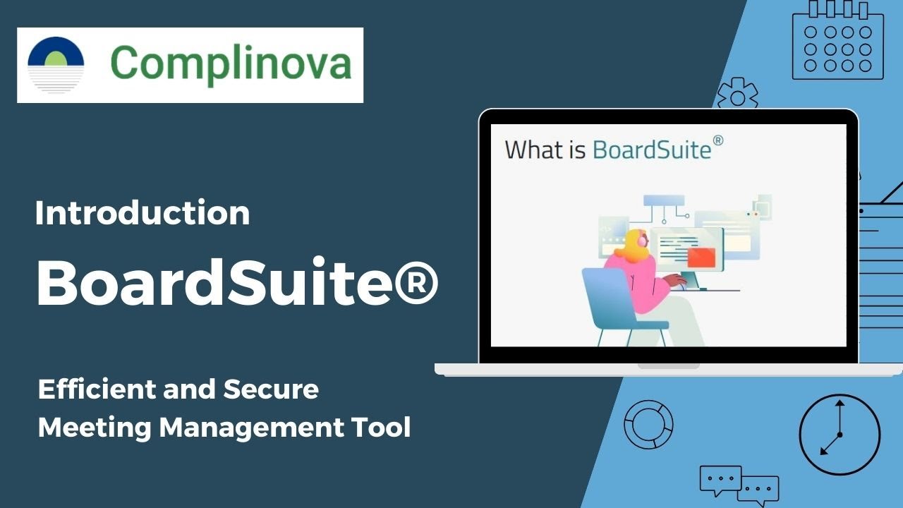 Complinova's Efficient and Secure Meeting Management Tool - BoardSuite&reg;