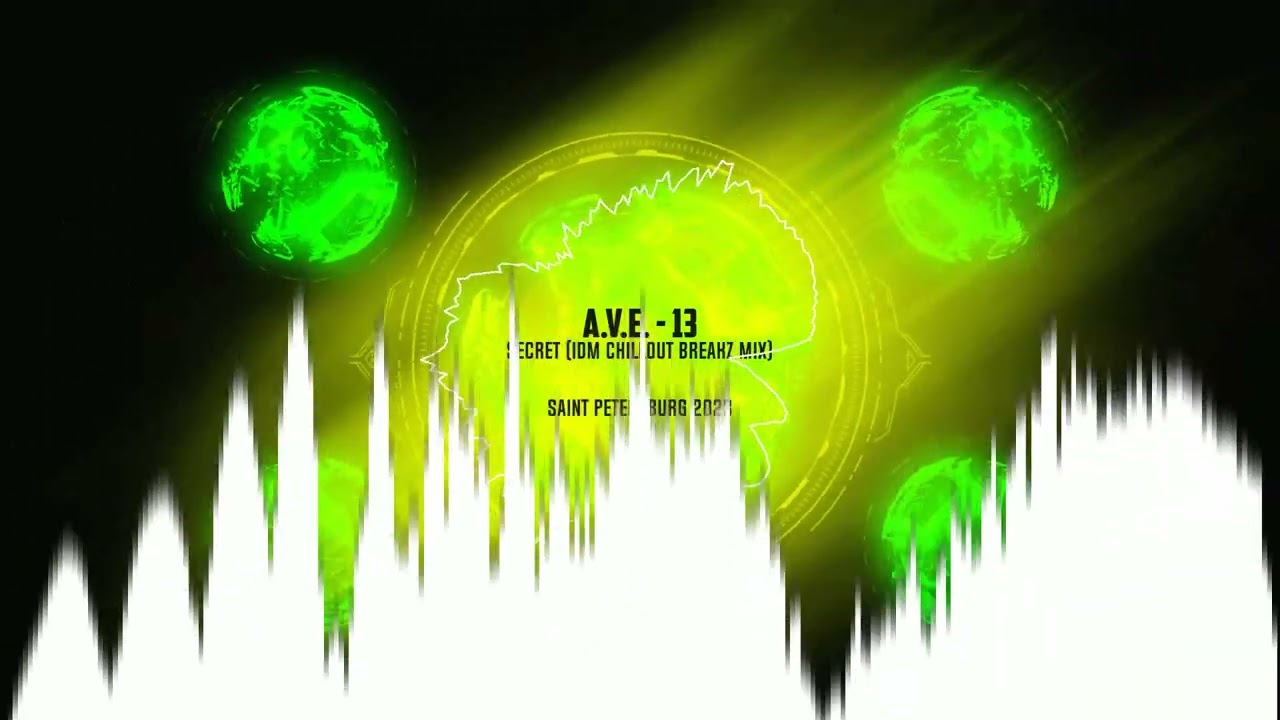 A.V.E. - 13 - Secret (IDM Chillout Breakz Mix)