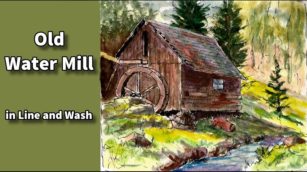 Line and wash watercolor painting tutorial - How to draw and paint an old water mill