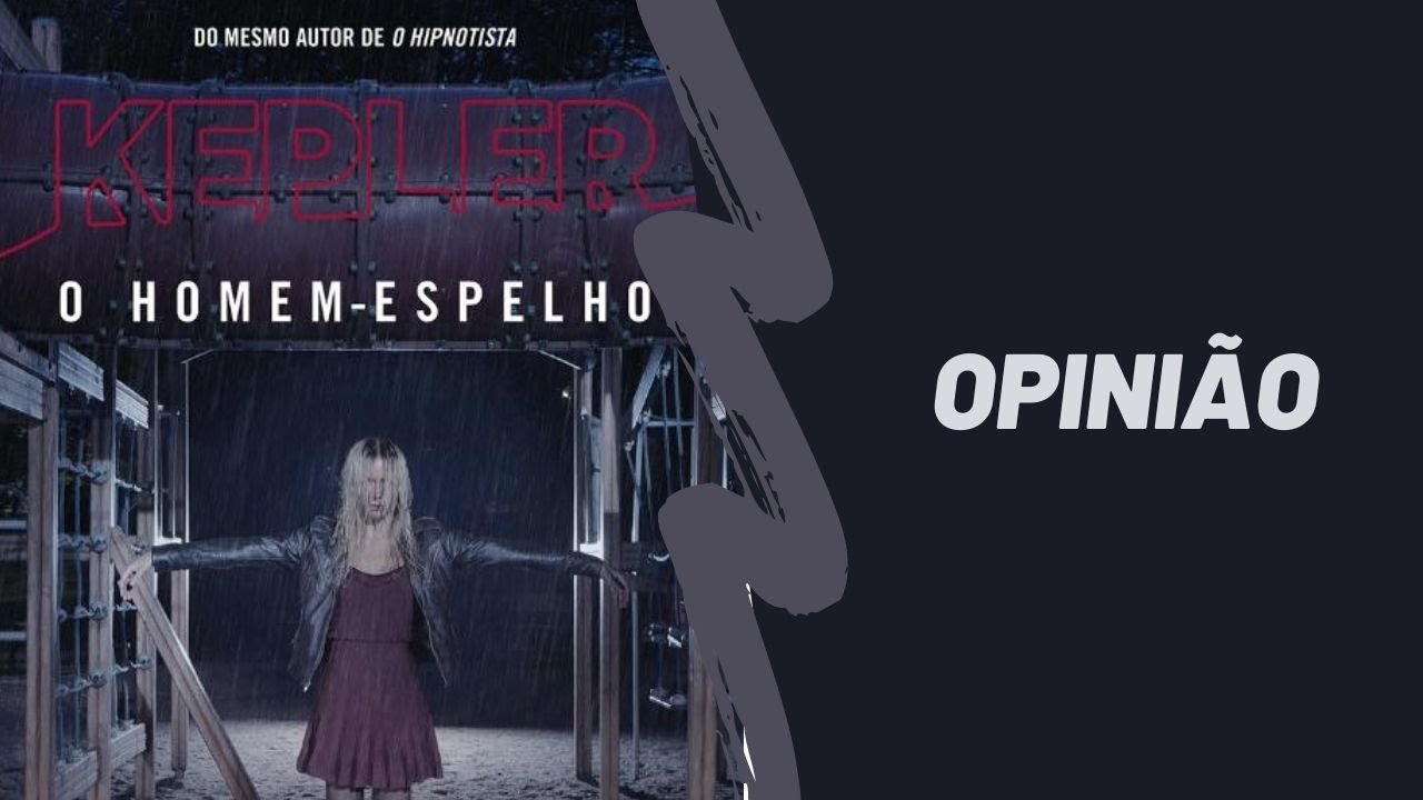(8) Homem espelho - Lars Kepler (sem spoilers)