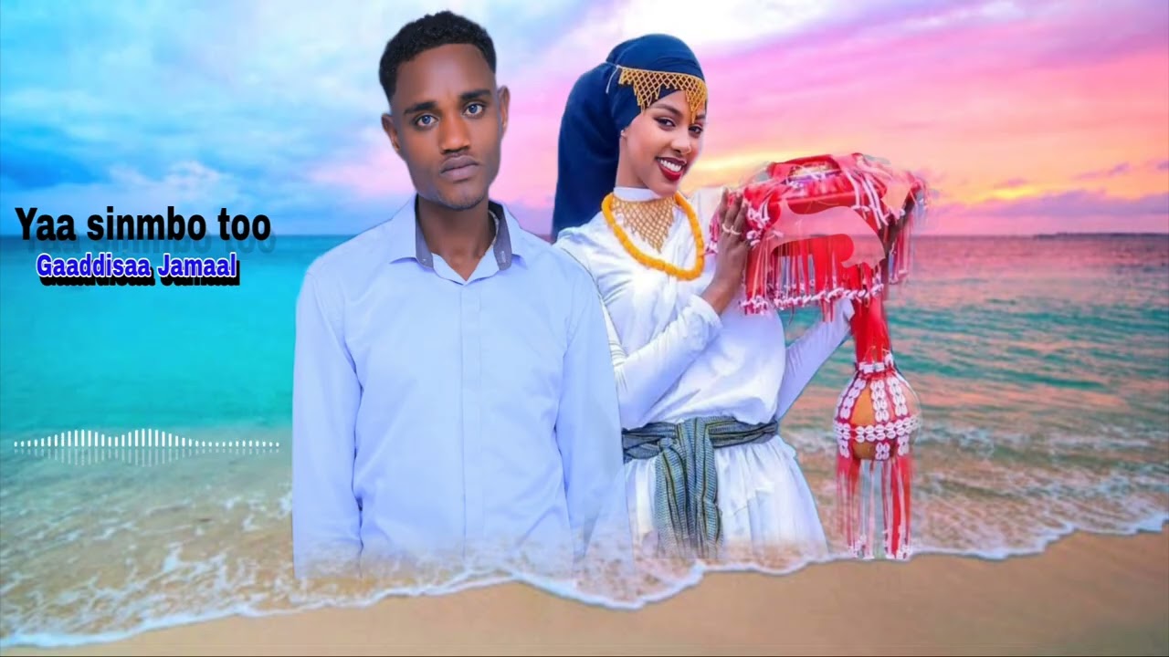 Gaaddisaa_Jamaal_yaa_Simboo_Too_New_Ethiopain__Oromo_music.2026