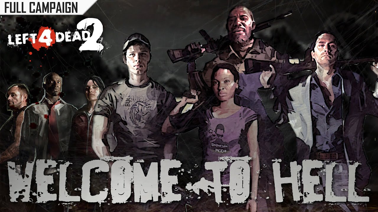 Left 4 Dead 2: Welcome to Hell · Rating ⭐⭐⭐⭐⭐ 4K 60ᶠᵖˢ