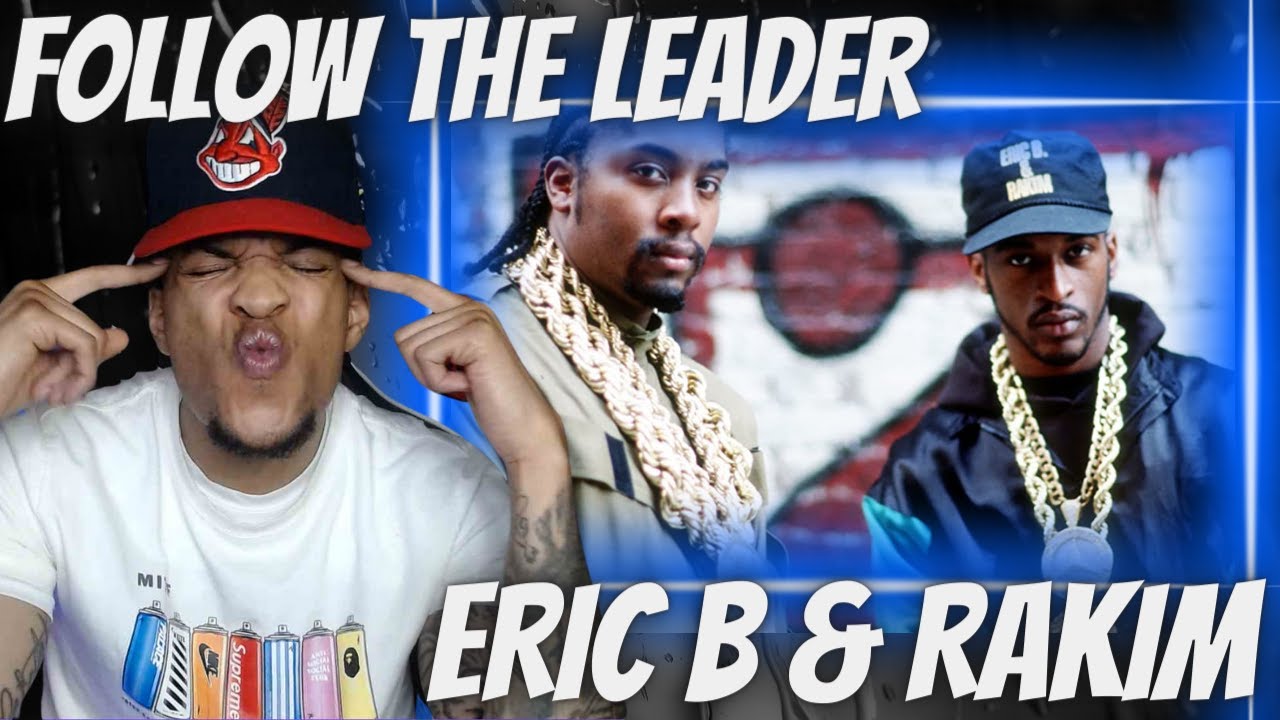 THE WORDPLAY IS CRAZY!! FIRST TIME HEARING ERIC B. & RAKIM - FOLLOW THE LEADER | REACTION