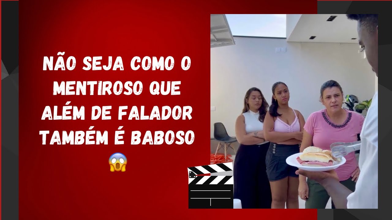 Não seja como o mentiroso que além de falador também é baboso 😱