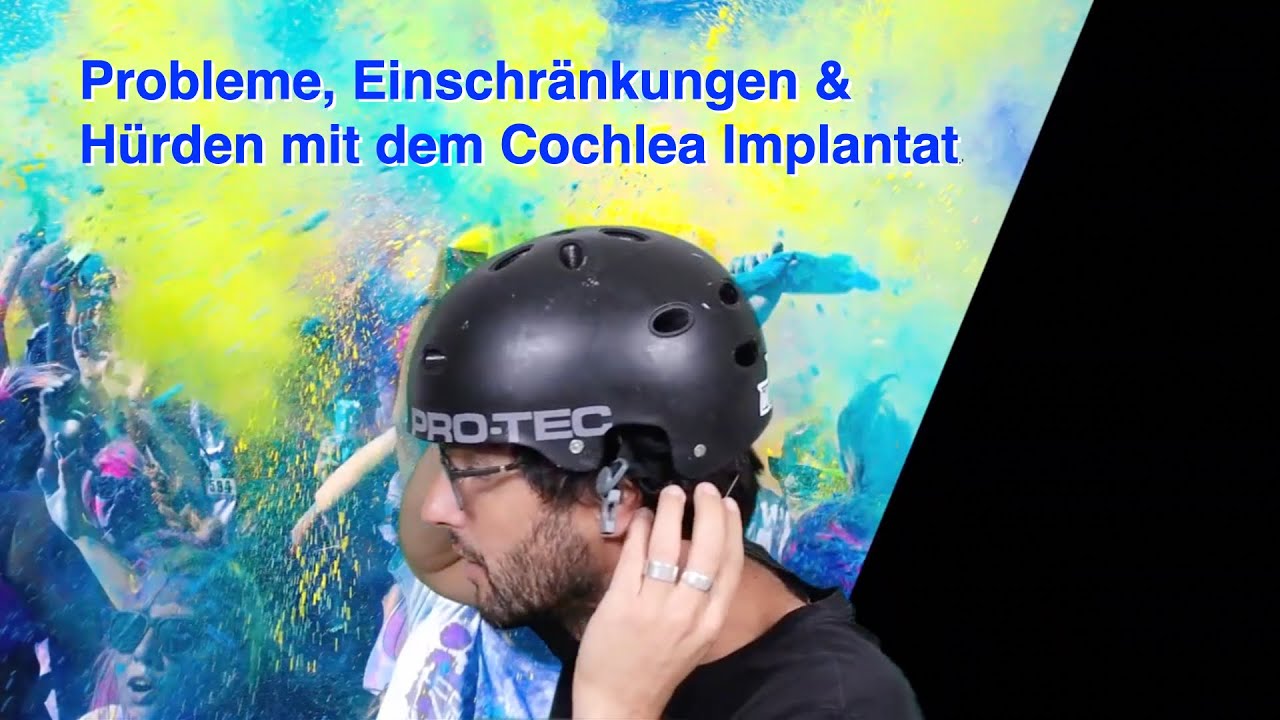 Probleme, Hürden und Einschränkungen mit Cochlea Implantat (Erfahrungsbericht)