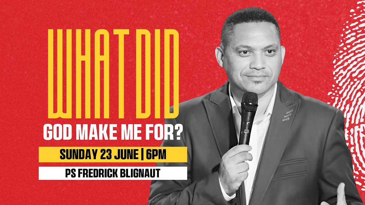 What did God make me for? |  Pastor Fredrick Blignaut | Identity Series | Word of Faith