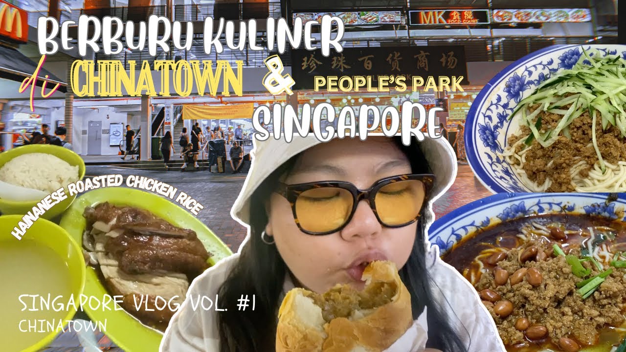 Singapore Vlog - Berburu Kuliner Di Chinatown Singapore Dan People's Park | Frutala