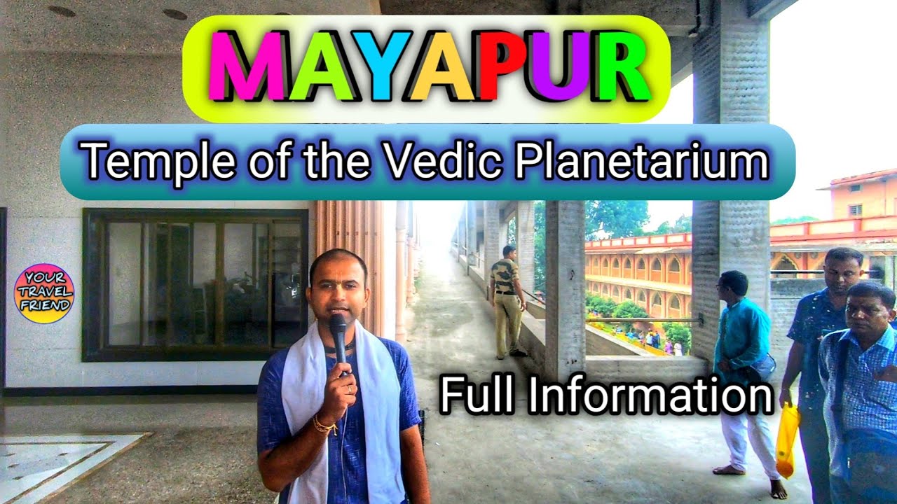 Mayapur, Temple of vedic Planetarium, New Temple full information and tour, TOVP Darshan