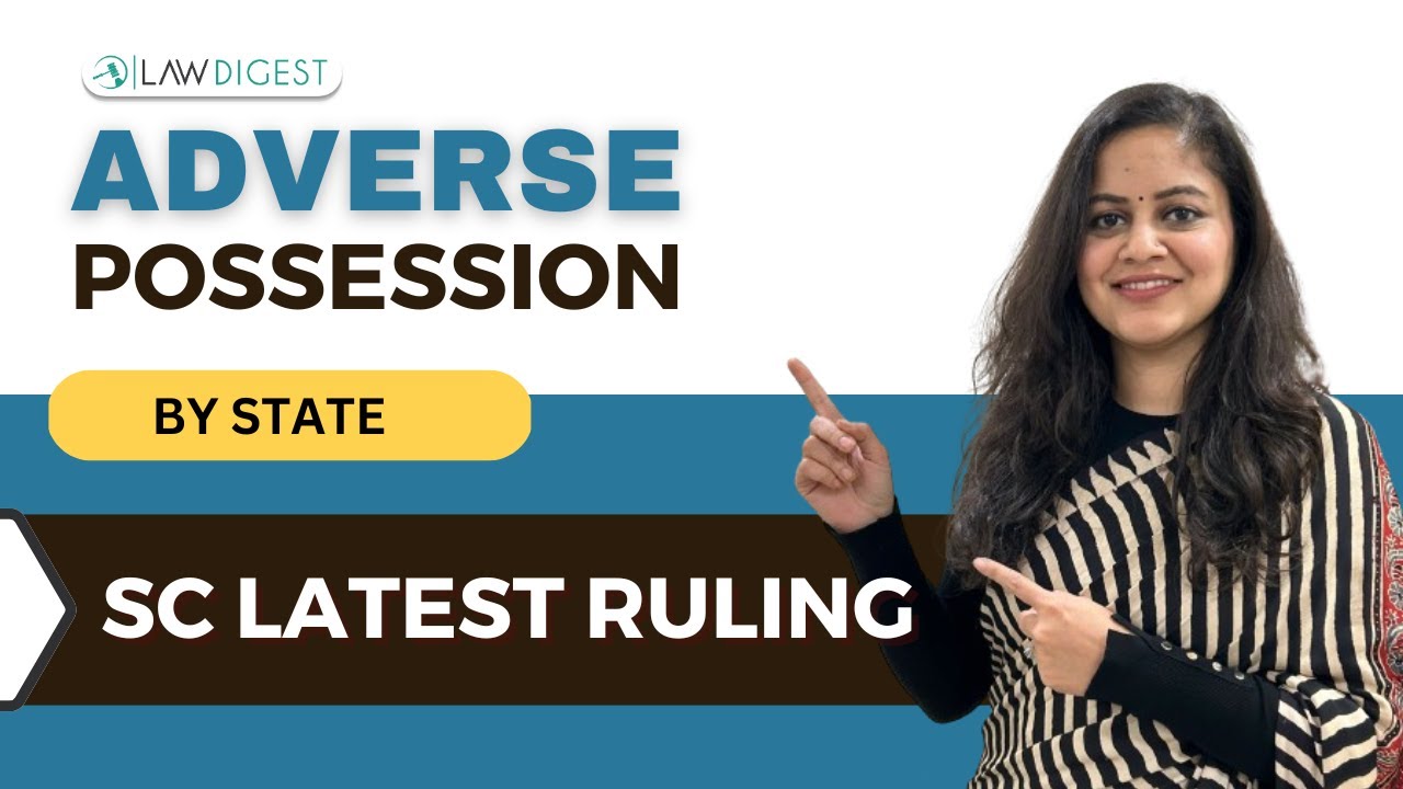 Adverse Possession by Government | Latest Supreme Court Judgment | Legal Awareness
