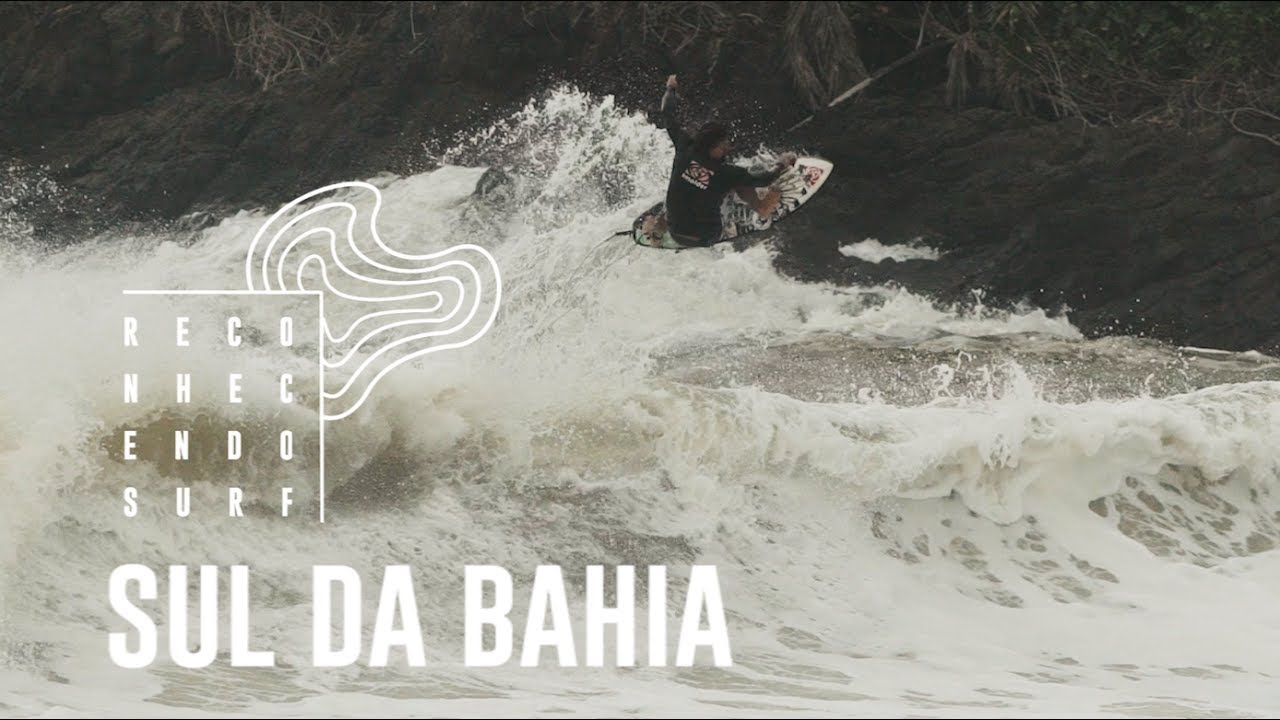 Sul da Bahia | Reconhecendo o Surf #12