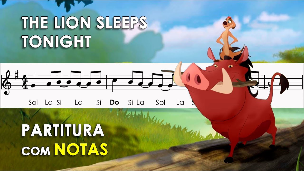 The Lion Sleeps Tonight | Partitura com Notas para Flauta Doce, Violino | O Rei Leão