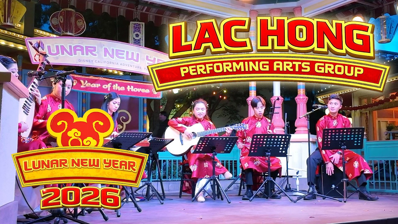Lac Hong Performing Arts Group | Lunar New Year Festival 2026 | Disney California Adventure 4K