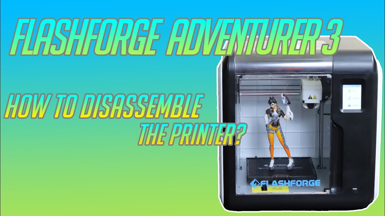 Разборка Flashforge Adventurer 3