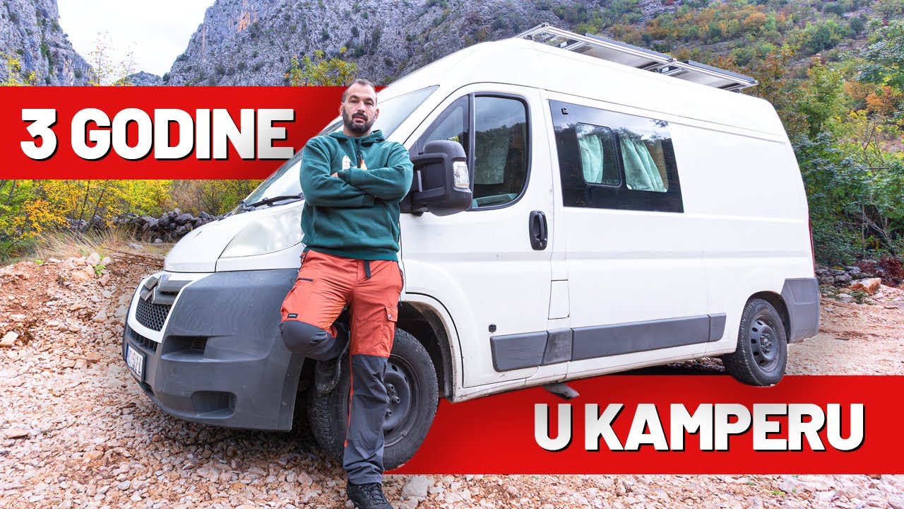 3 GODINE od kad sam prešao U KAMPER a zatim i DAO OTKAZ