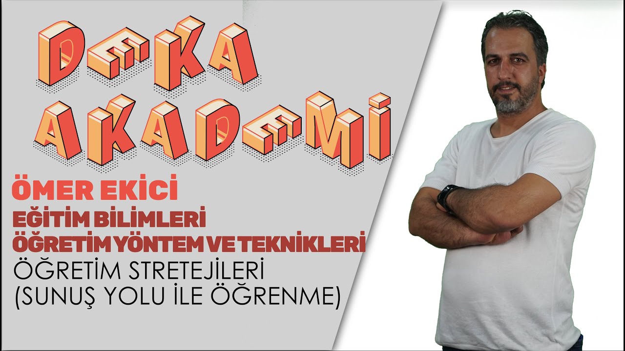 004 - Sunuş Yolu İle Öğrenme - Ömer Ekici