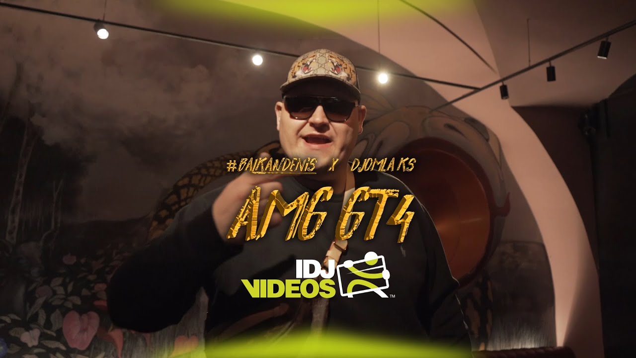 BALKANDENIS x DJOMLA KS - AMG GT4 (OFFICIAL VIDEO)