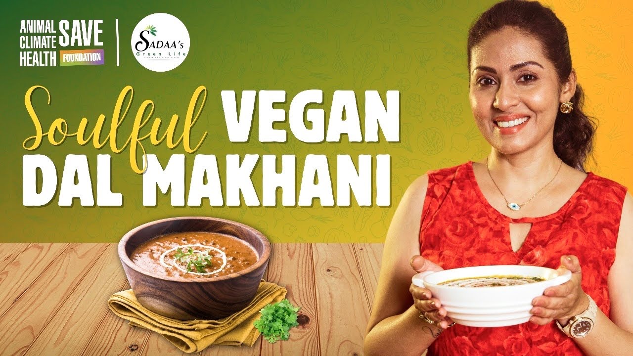 Vegan Dal Makhani | Healthy, Simple & Easy | Sadaa’s Vegan Kitchen