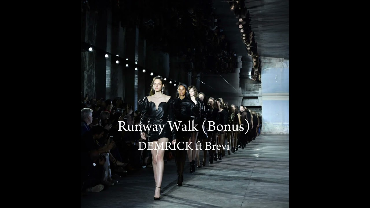 Runaway walk (bonus) - Demrick ft Brevi - slowed