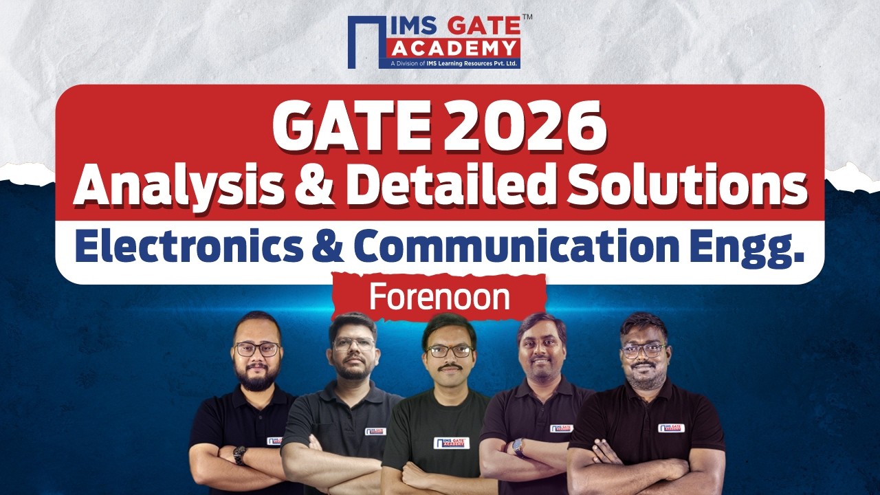 GATE 2026 Exam Analysis & Solution - Electronics and Communication Engineering (Forenoon Session)