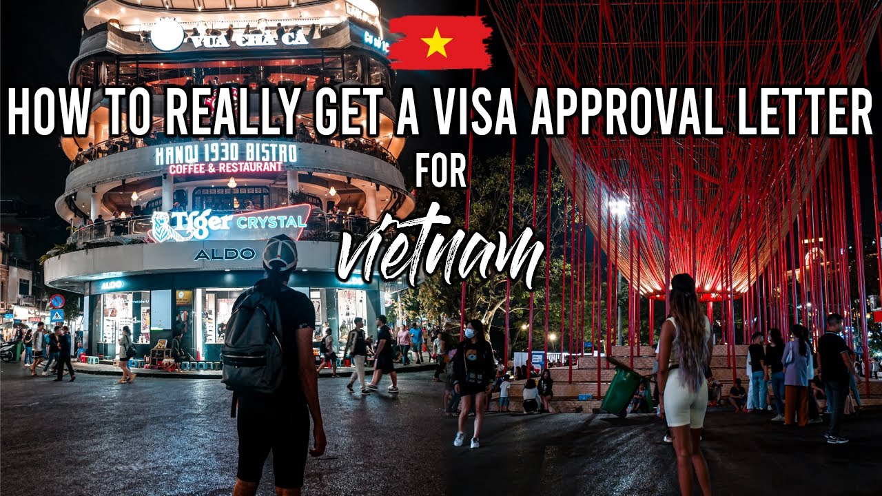 How To Get A VISA APPROVAL LETTER For VIETNAM | Visa On Arrival Guide