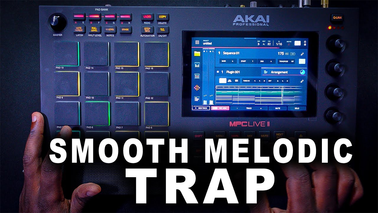 How To Make MELODIC TRAP Beat MPC Live 2