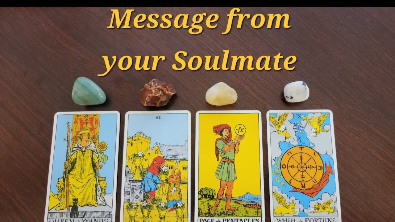 PICK A CARD: Message from your Soulmate