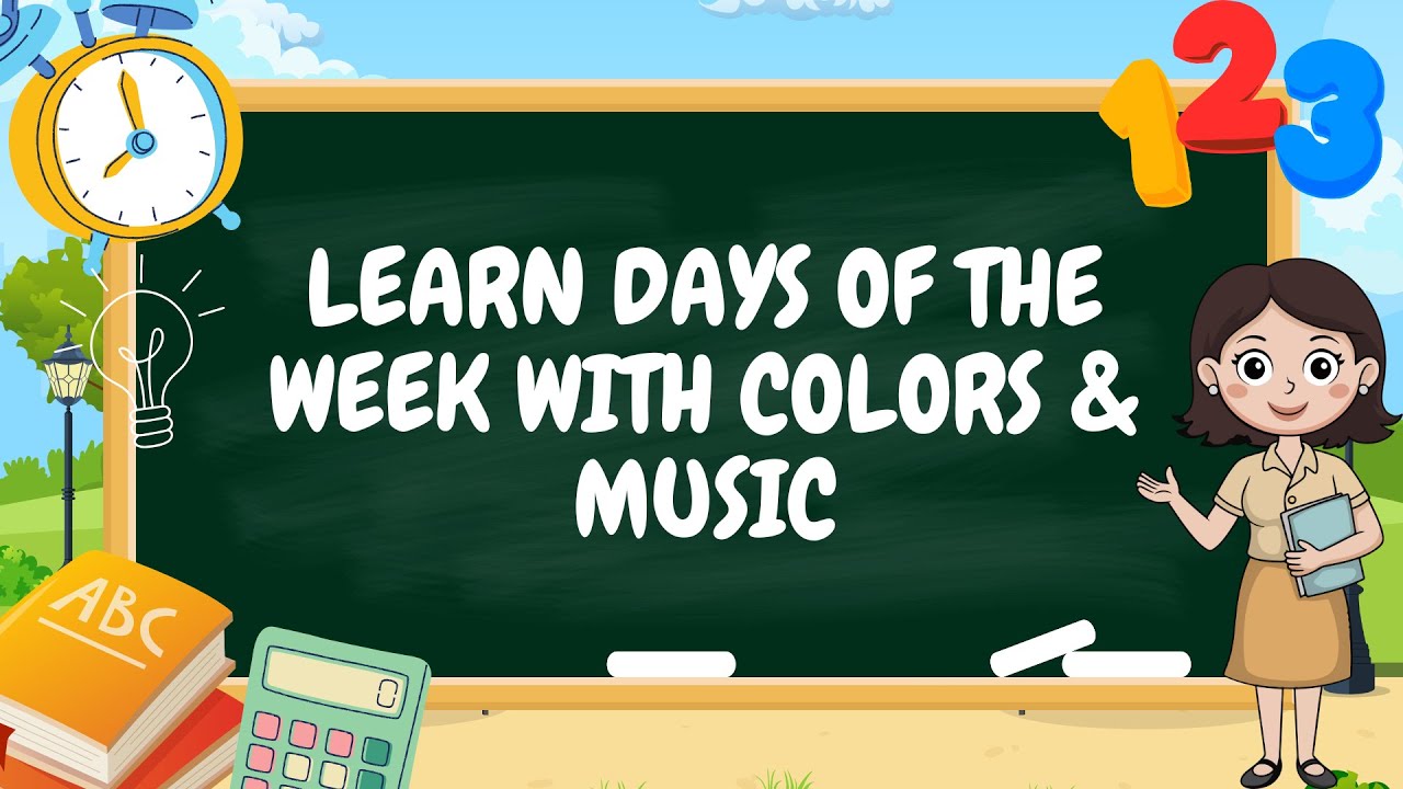 Learn Days of the Week with Colors & Music