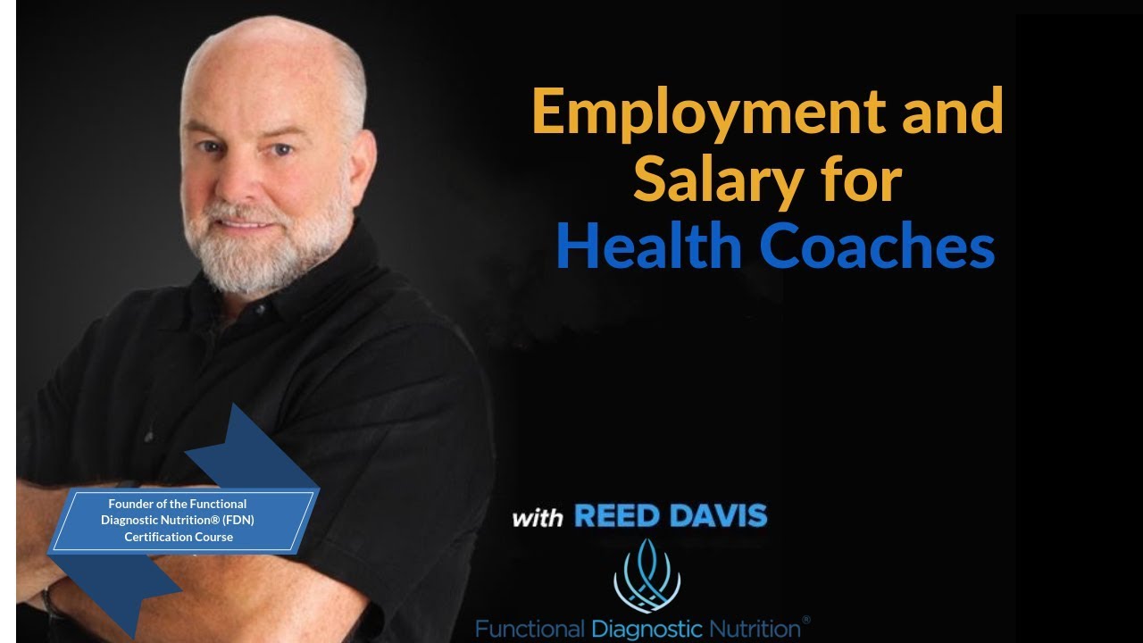 Functional Diagnostic Nutrition&reg; Employment and Salary for Health Coaches