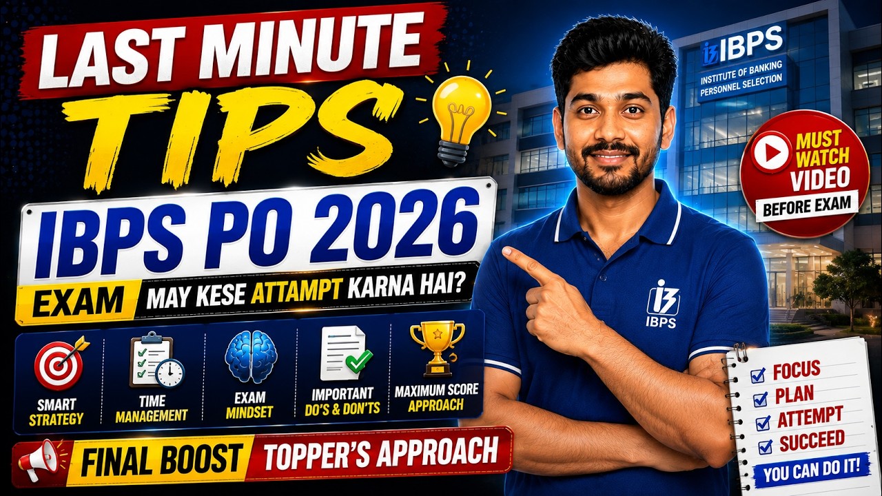 🚨 IBPS PO 2026 LAST MINUTE TIPS | Exam Attempting Strategy + Time Management | Watch Before Exam