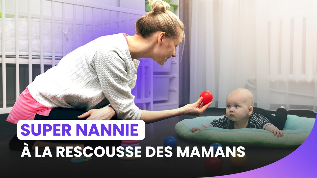 Cette super nannie intervient dans les familles en difficulté