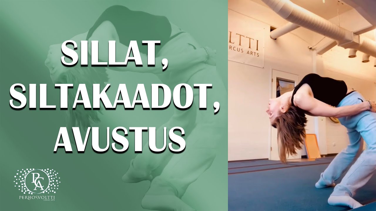 SILLAT / SILTAKAADOT / AVUSTUS / Perhosvoltti Circus Arts Sirkuskoulu