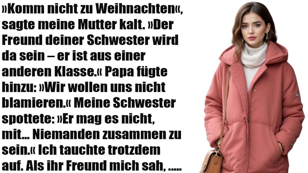 „Komm nicht zu Weihnachten“ – Meine Mutter warnte mich wegen des Freundes meiner Schwester