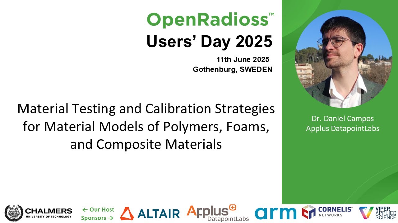 OpenRadioss Users' Day 2025 Applus DatapointLabs: Daniel Campos