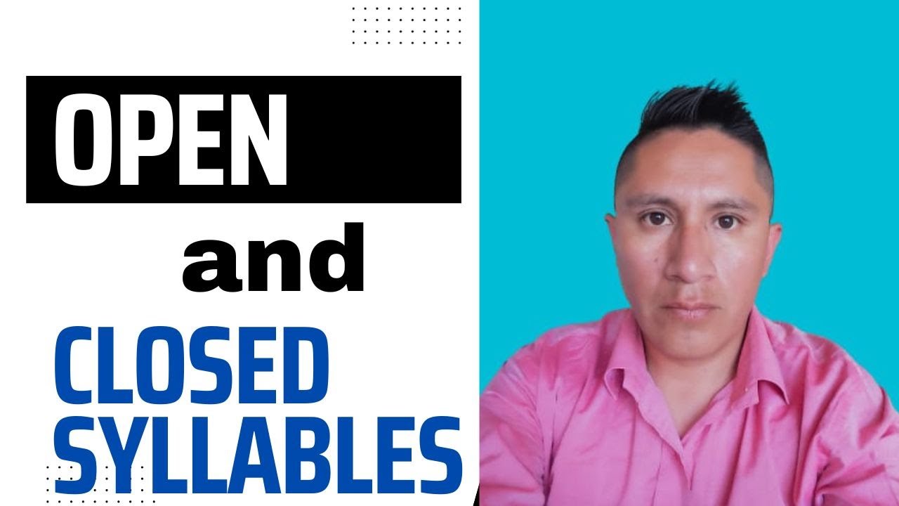 Sílabas abiertas y cerradas inglesas explicadas fácilmente